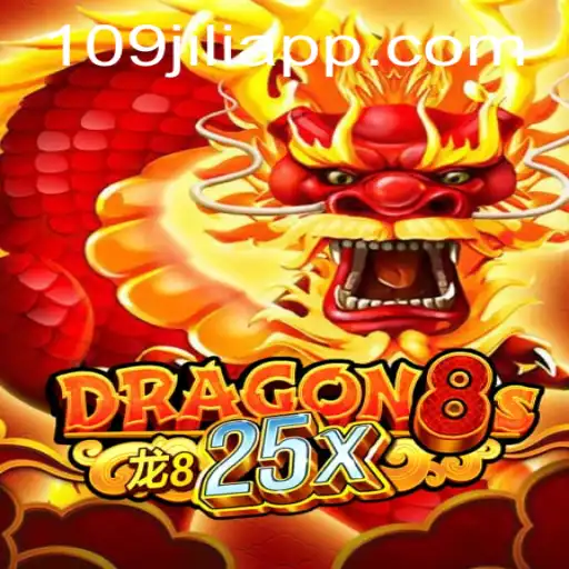 Dragon8s25x: Master the Game with 109jili