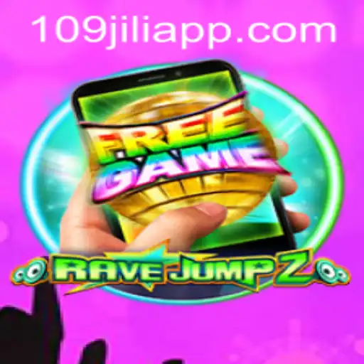 RaveJump2M: The Thrilling Adventure Awaits with 109jili