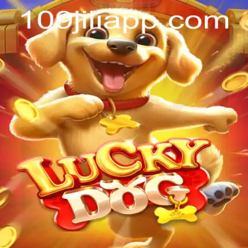 Unveiling LuckyDog: A Comprehensive Guide with 109jili Insights