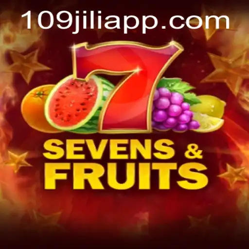 Exploring the Exciting World of SevensFruits and the 109jili Experience